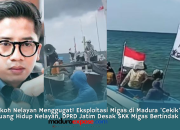 Tokoh Nelayan Menggugat! Eksploitasi Migas di Madura ‘Cekik’ Ruang Hidup Nelayan, DPRD Jatim Desak SKK Migas Bertindak